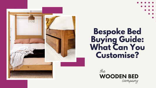 Bespoke Bed Buying Guide: What Can You Customise?